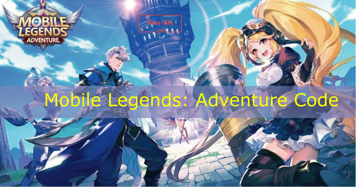 Mobile Legends Adventure Code
